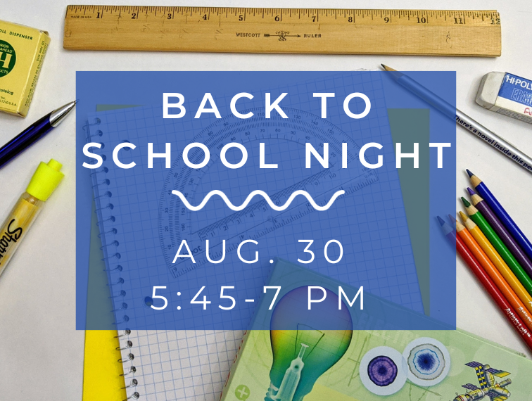 Back to School Night – Tuesday BEFORE School