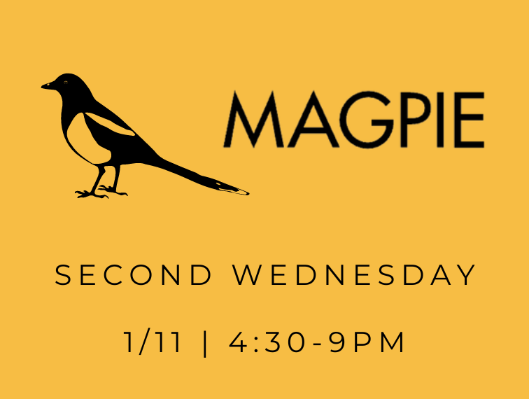 January 2nd Wednesday | Magpie Café